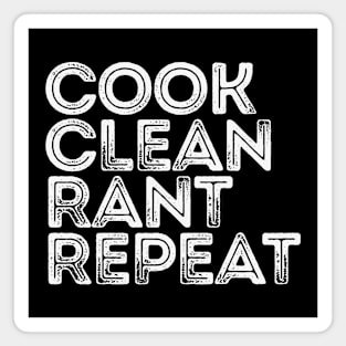 Vintage Cook Clean Rant Repeat Magnet